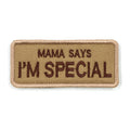 'Mama Says I'm Special' Hook & Loop Patch For Harness